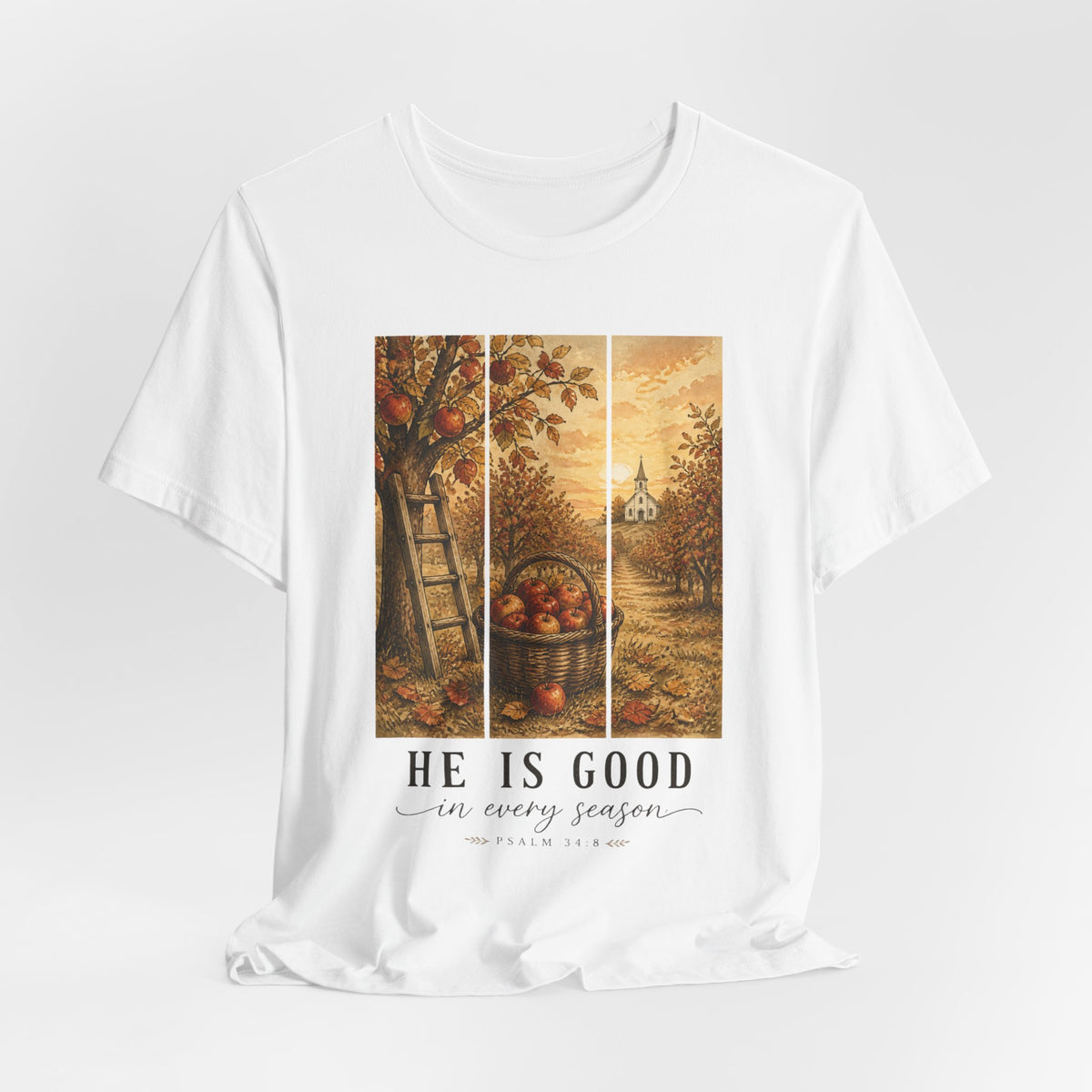 He Is Good Every Season Tee | Christian Autumn, Fall Leaves