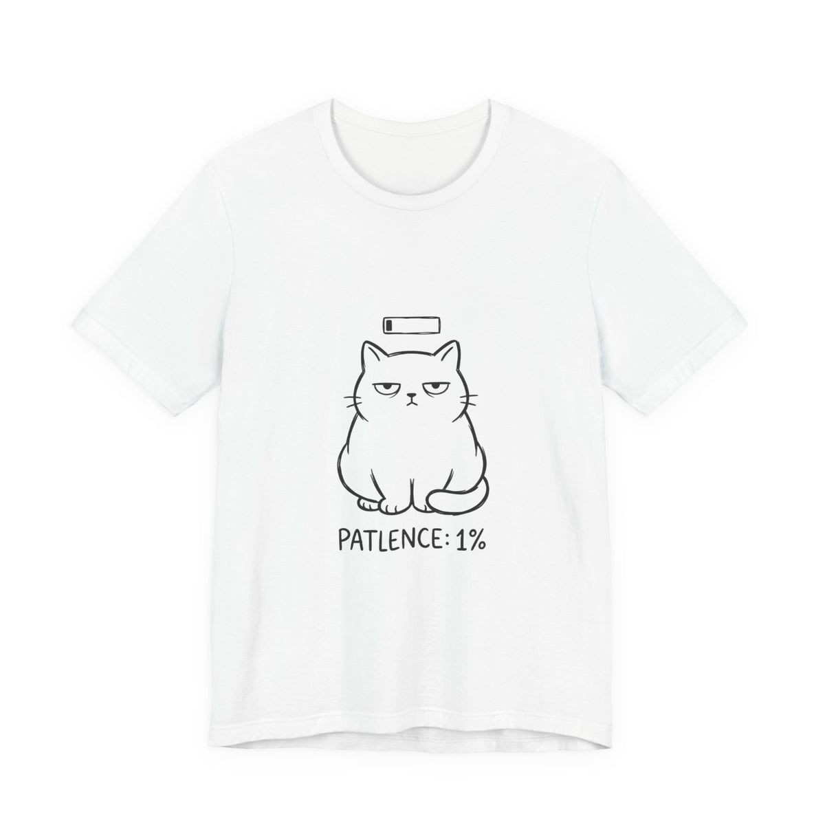 Patience 1% Cat Tee | Grumpy Humor, Minimal Cat Illustration