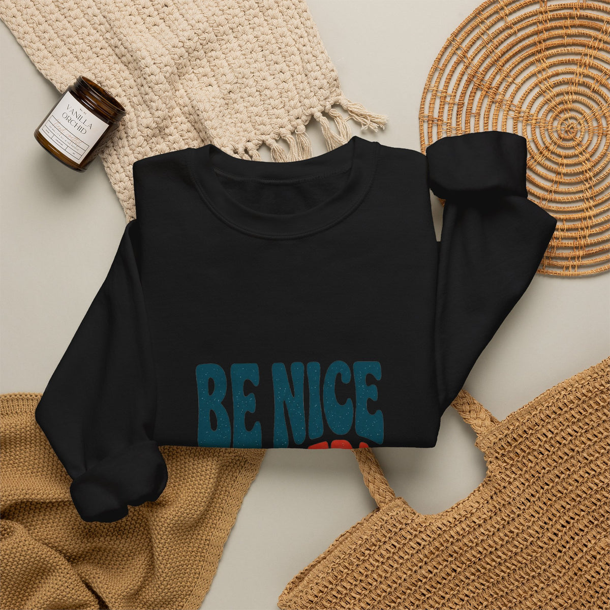 Be Nice You Jerk sweatshirt | retro typography, bold phrase