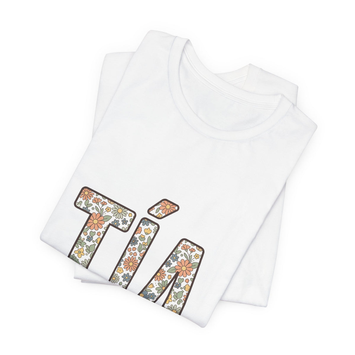 TÍA Floral Letter Tee | Auntie T-shirt, Spanish Auntie Apparel