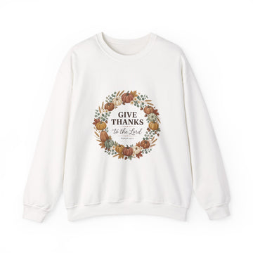 Give Thanks to the Lord Sweatshirt | Christian Autumn, Fall Wreath