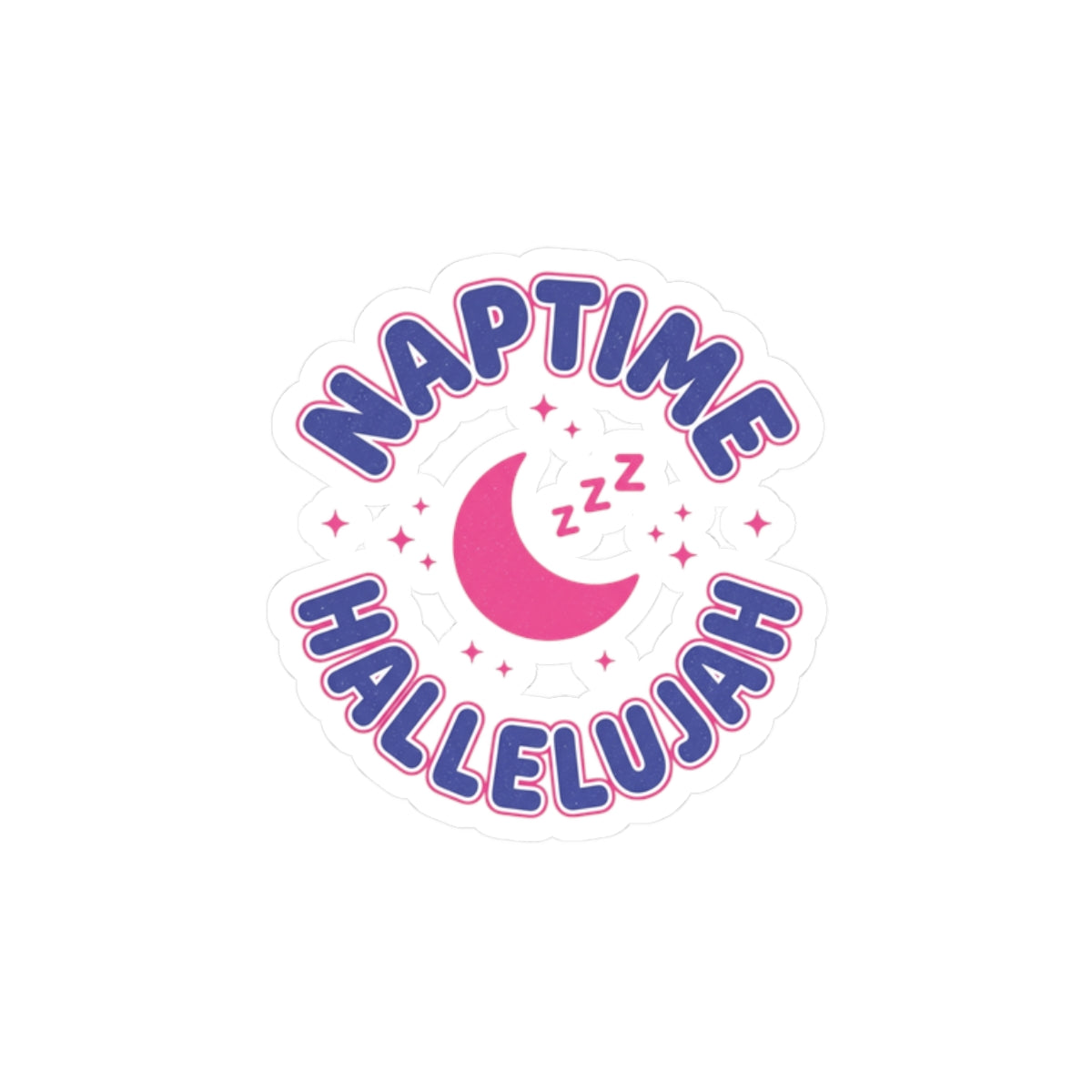 Naptime Hallelujah Kiss-Cut Stickers | Faith Mom Humor, Pastel Retro Typography
