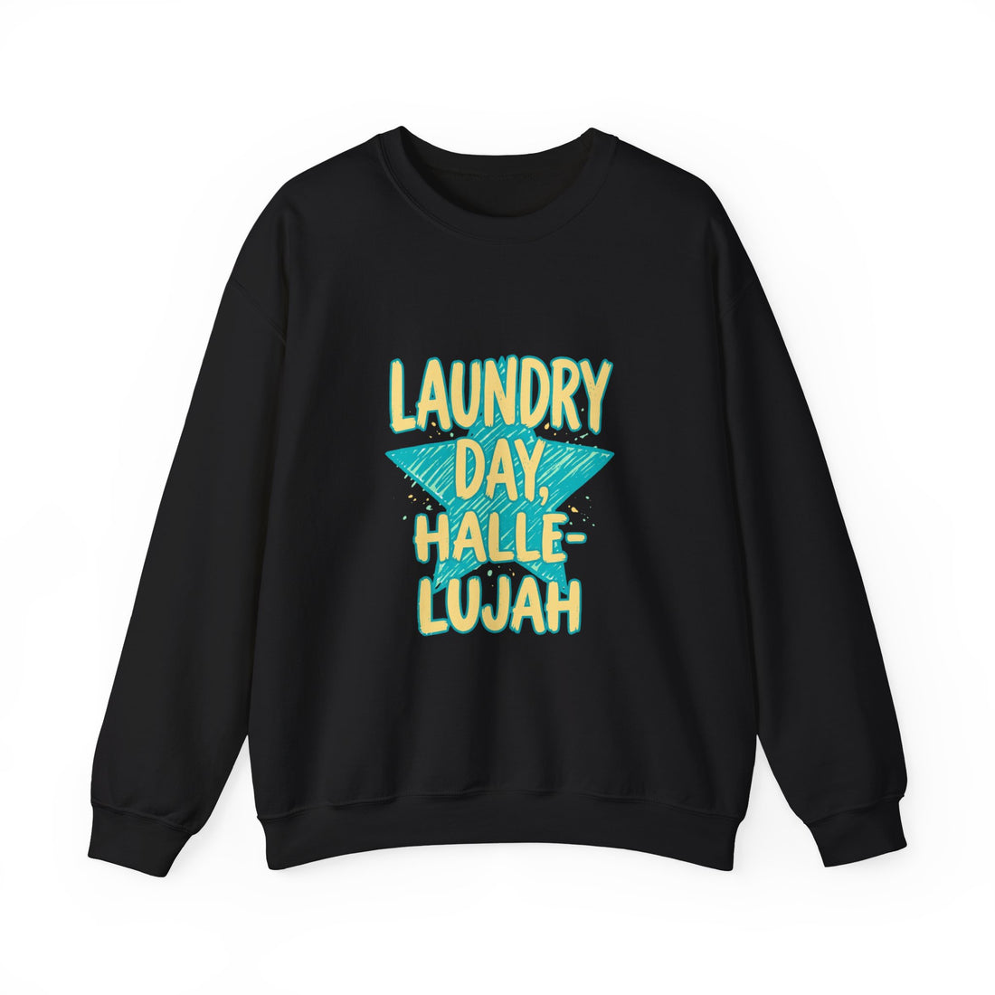 Laundry Day Hallelujah Sweatshirt | Everything Hallelujah, Faith Humor