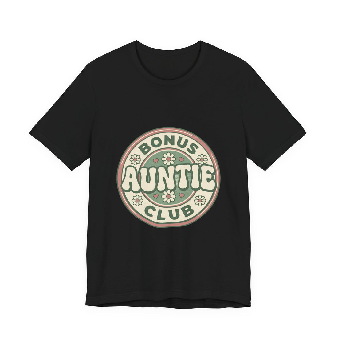 Bonus Auntie Club Tee | Auntie Shirt, Retro Floral Graphic