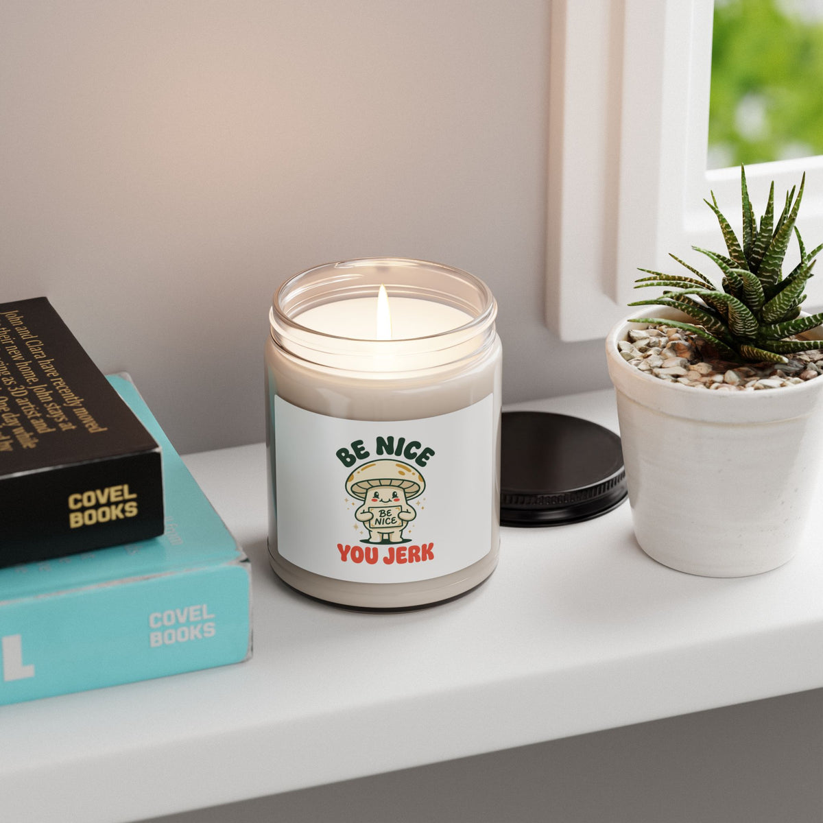 Be Nice You Jerk Mushroom Candle, Soy Wax 9oz | Sassy Phrase Candle