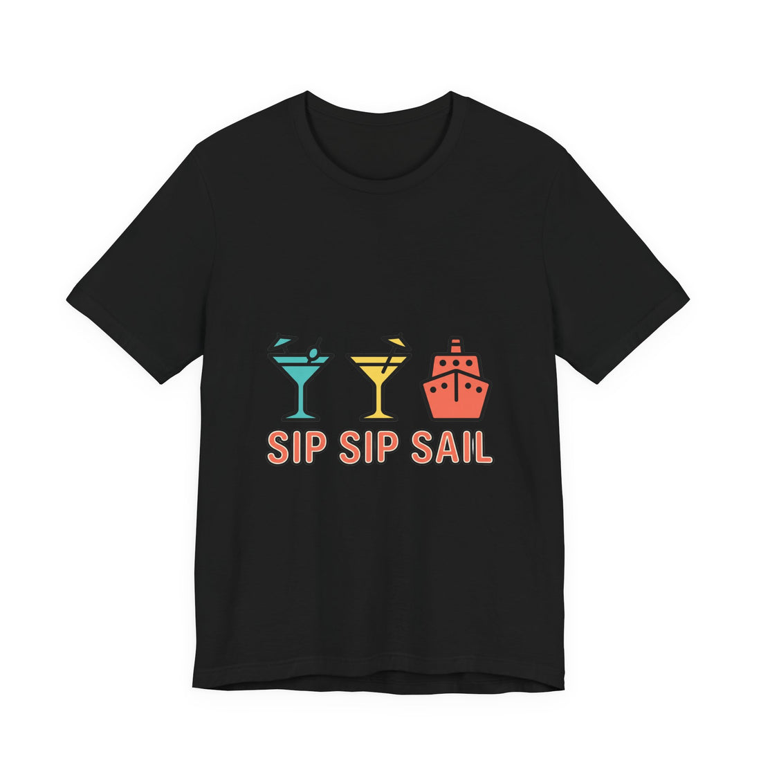 Sip Sip Sail Tee | Cruise Vacation Shirt, Nautical Cocktail Design