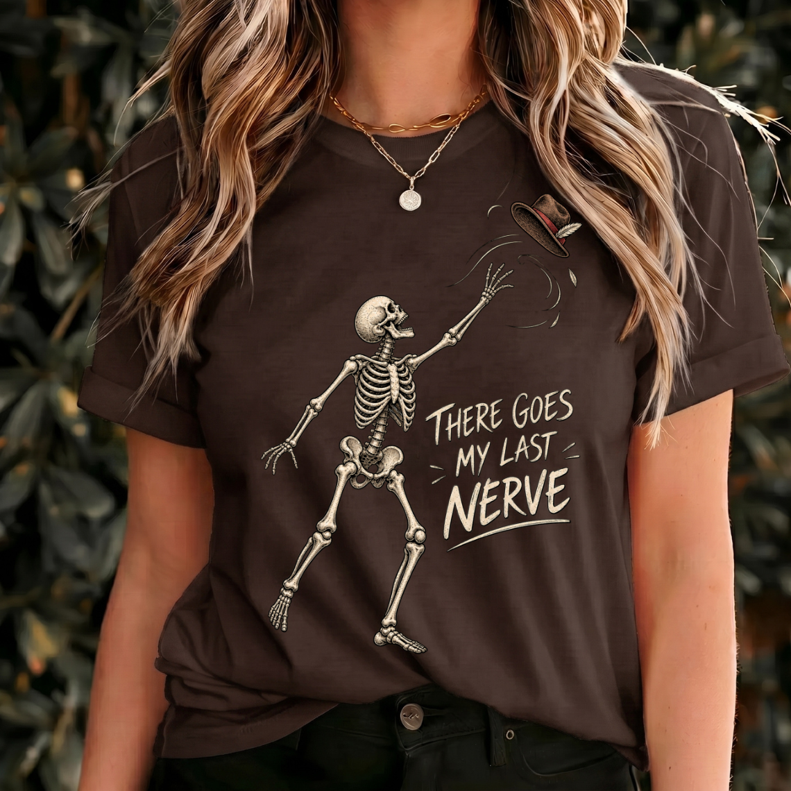There Goes My Last Nerve Shirt, Funny Skeleton Tee, Dark Humor T Shirt, Gothic Halloween Shirt, Sarcastic Gift