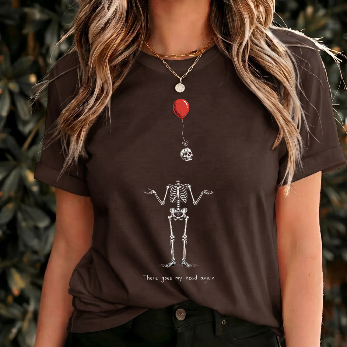 Funny Skeleton Shirt, There Goes My Head Again Tee, Dark Humor Shirt, Gothic Skeleton T Shirt, Spooky Halloween Gift