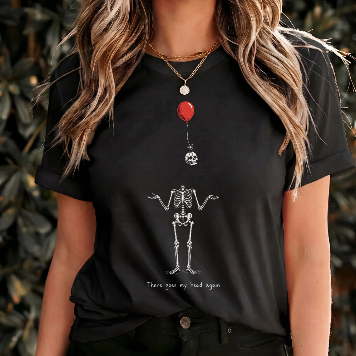 Funny Skeleton Shirt, There Goes My Head Again Tee, Dark Humor Shirt, Gothic Skeleton T Shirt, Spooky Halloween Gift