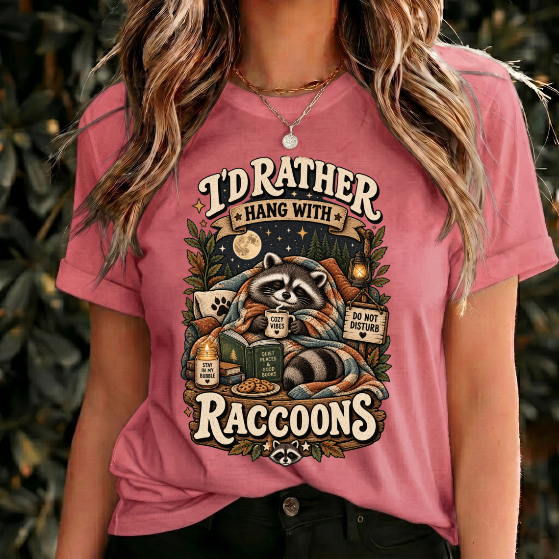 I'd Rather Hang With Raccoons Shirt, Funny Raccoon Lover Tee, Cozy Animal Gift