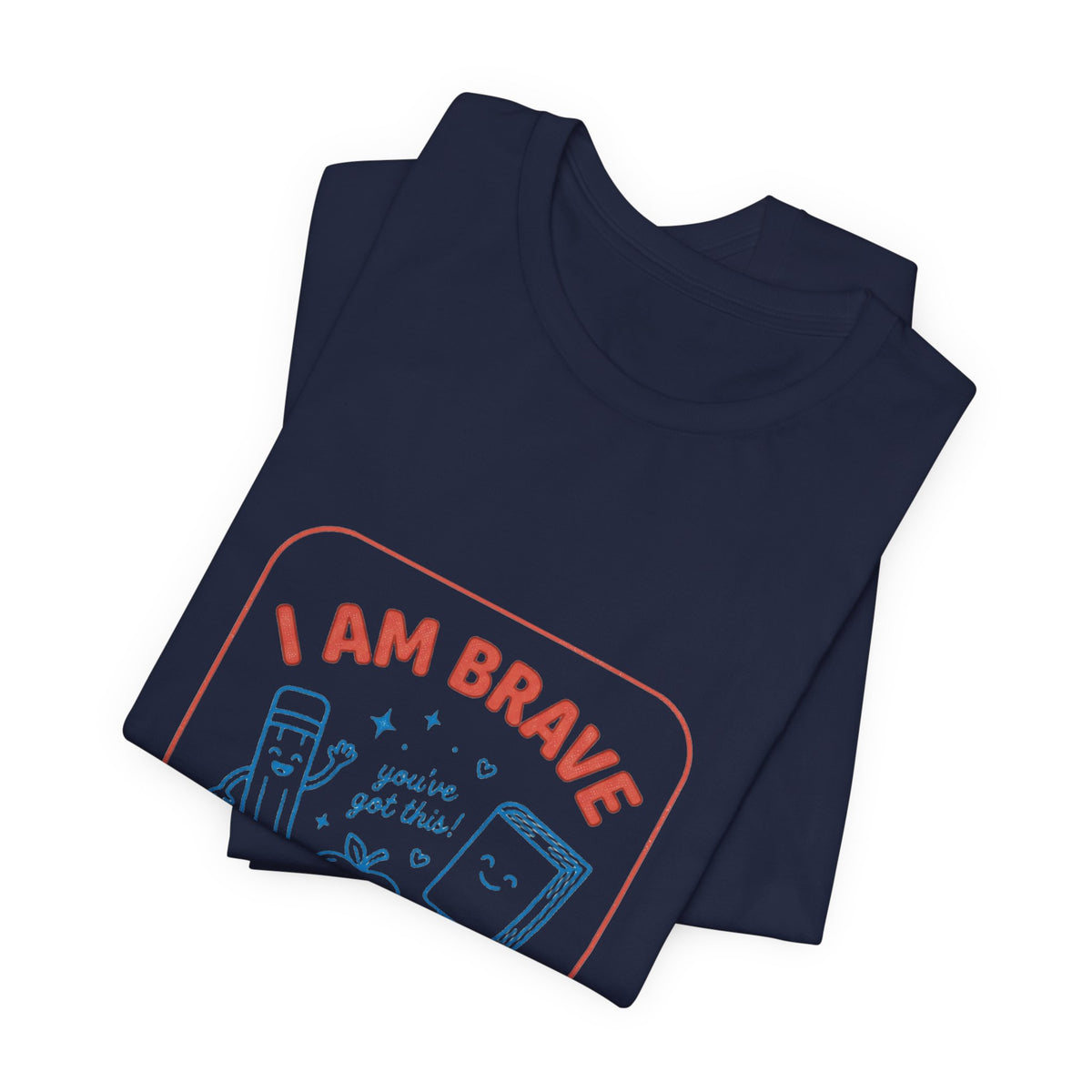 I Am Brave I Am Ready T-Shirt | First Day of School, Grade Keepsake