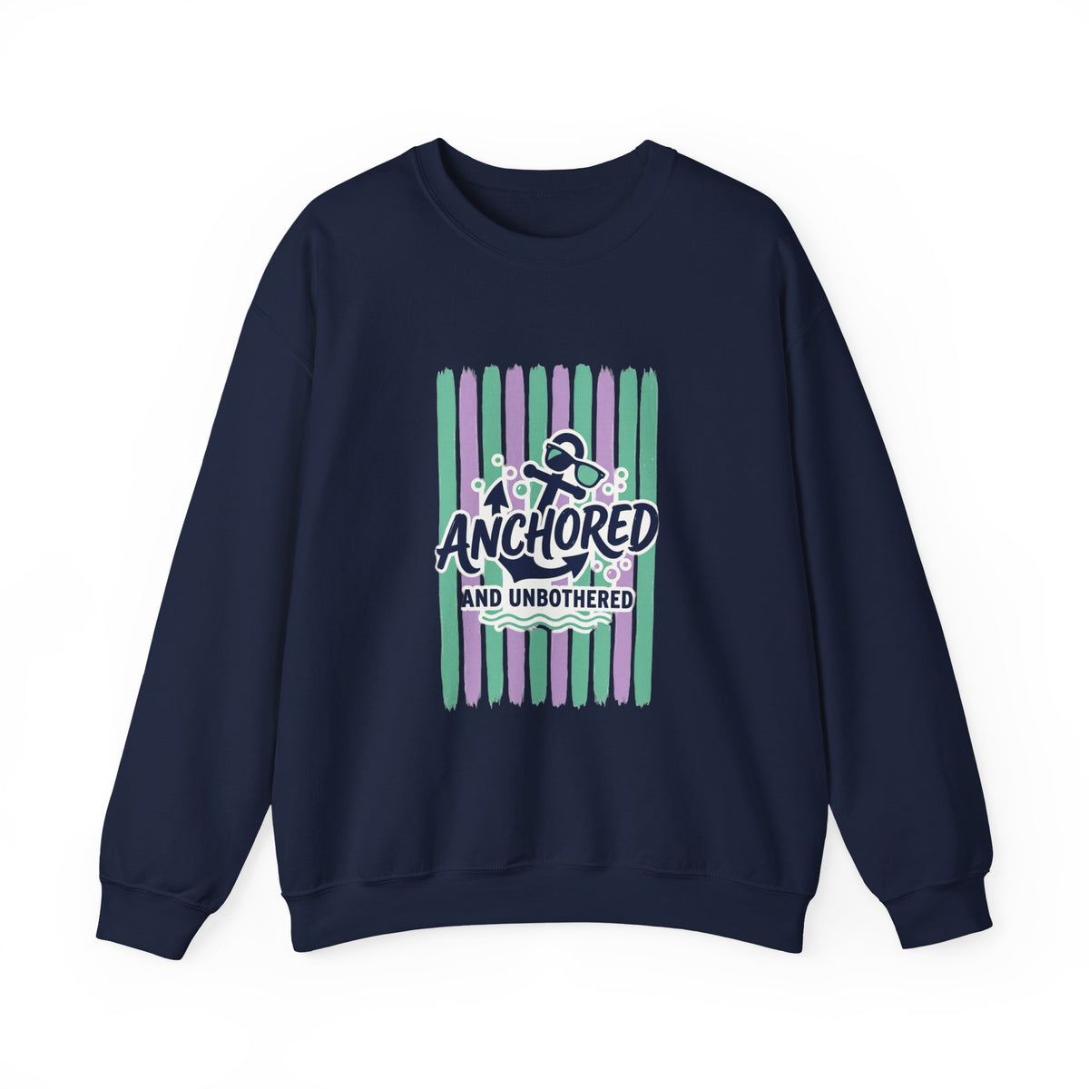 Anchored and Unbothered Sweatshirt | Cruise Vacation, Nautical Graphic