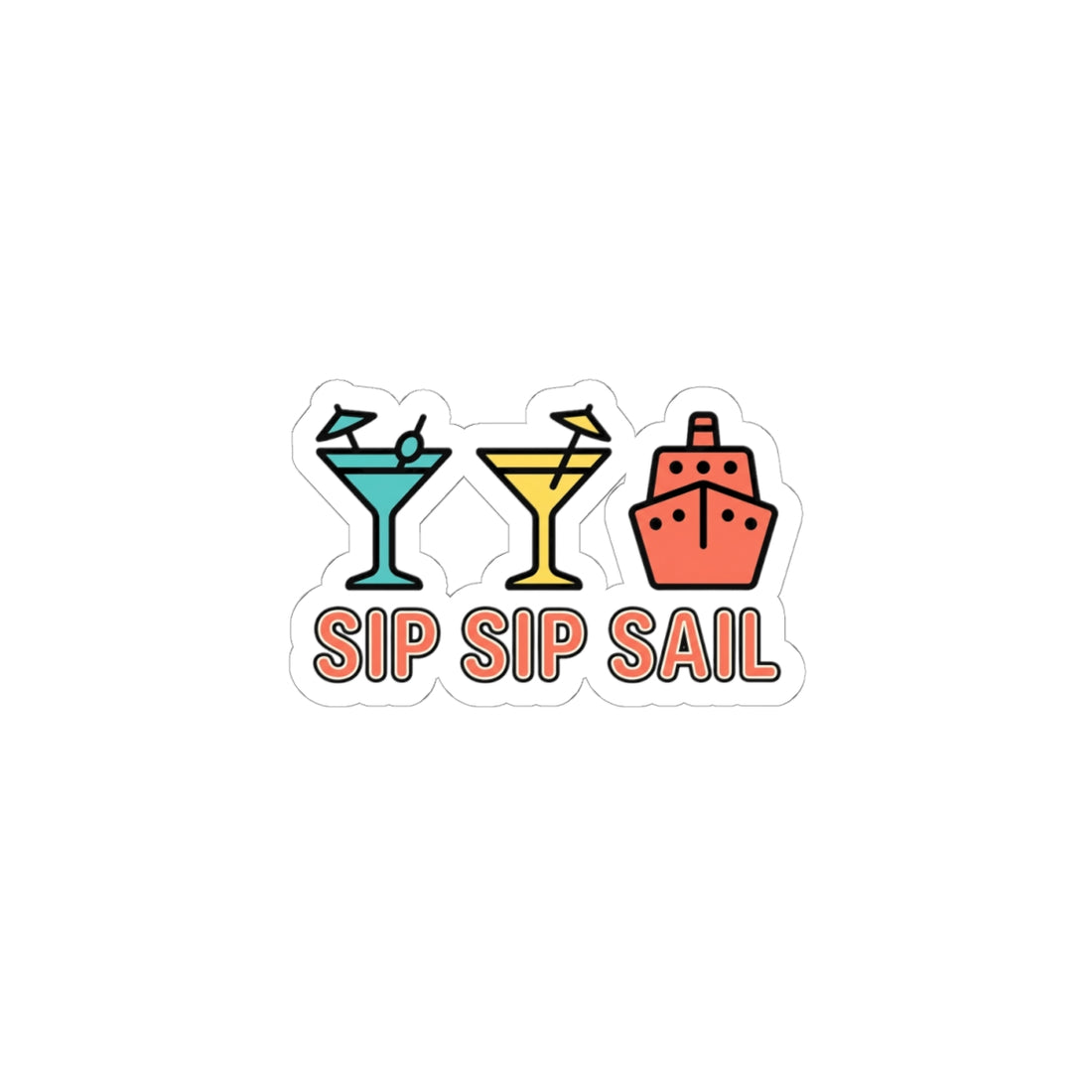 Sip Sip Sail Sticker | Cruise Vacation, Nautical Tropical Decal
