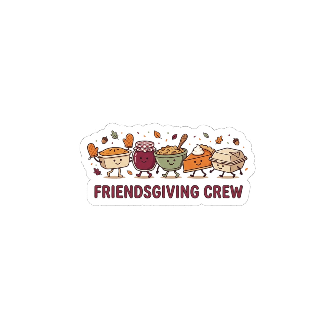 Friendsgiving Crew Sticker | Thanksgiving, Fall Harvest, Pumpkin Pie, Watercolor Foliage