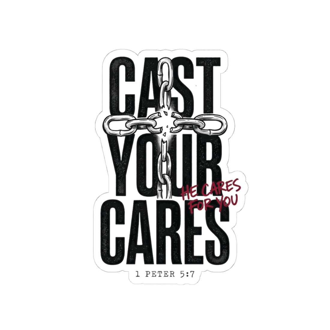 Cast Your Cares Sticker | Christian Streetwear, Scripture 1 Peter 5:7