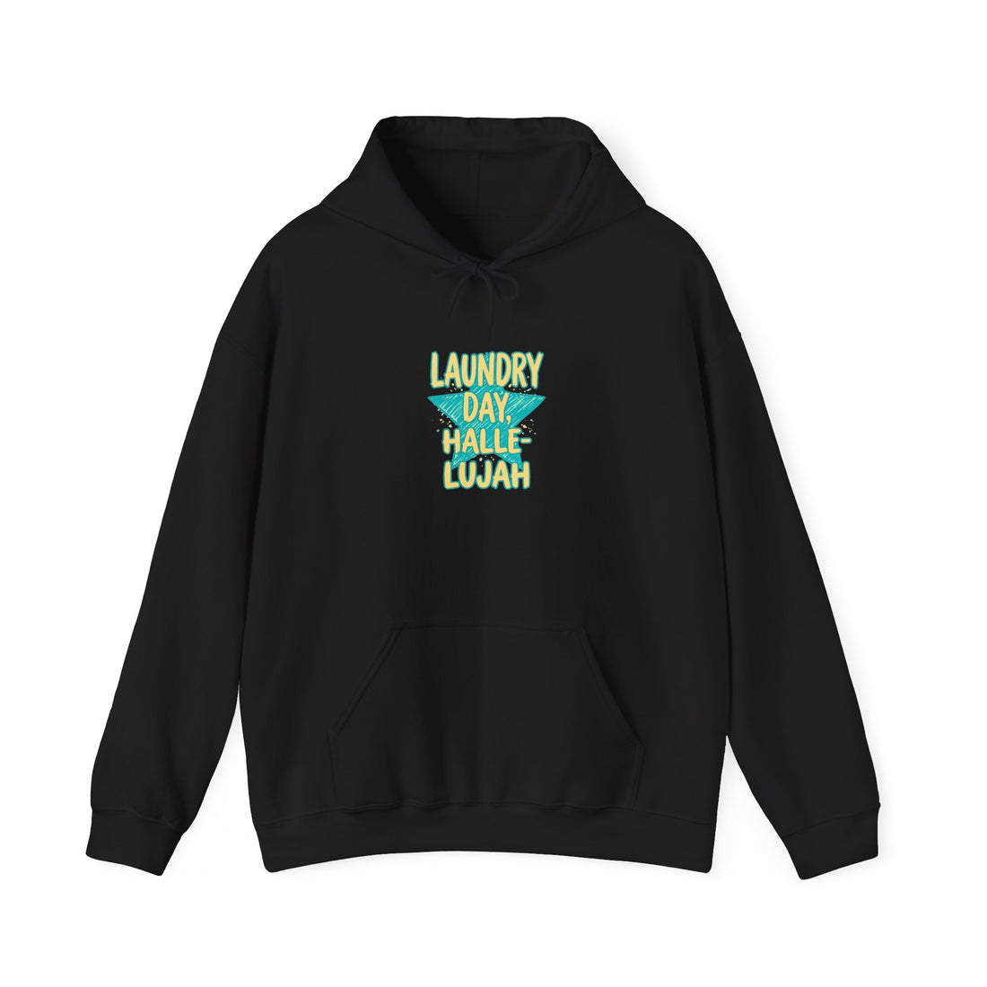 Laundry Day Hallelujah Hoodie | Everything Hallelujah Christian typography