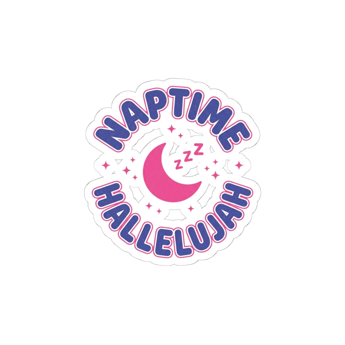 Naptime Hallelujah Kiss-Cut Stickers | Faith Mom Humor, Pastel Retro Typography