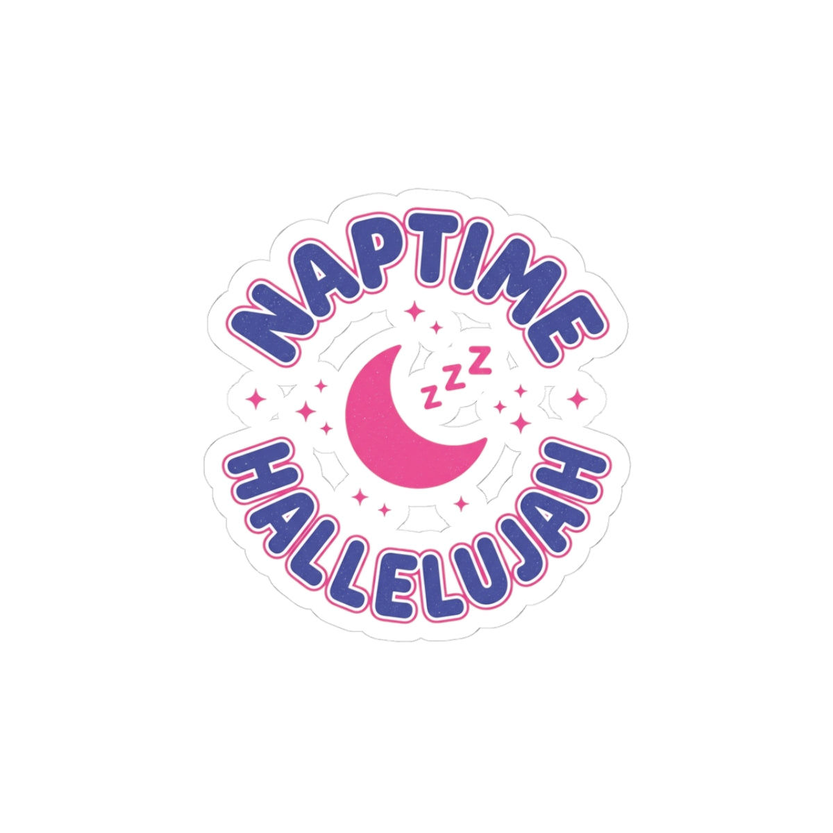 Naptime Hallelujah Kiss-Cut Stickers | Faith Mom Humor, Pastel Retro Typography