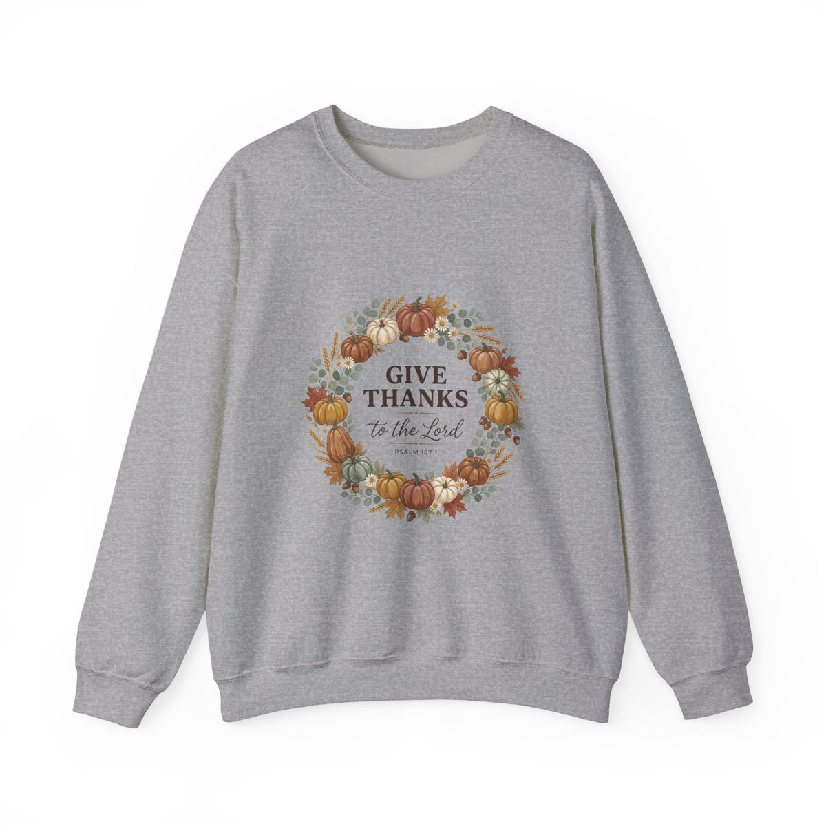 Give Thanks to the Lord Sweatshirt | Christian Autumn, Fall Wreath